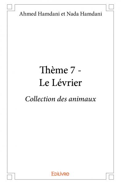 Thème 7 : le lévrier : Collection des animaux Children's books