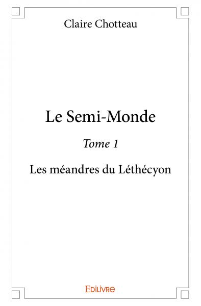 Le semimonde : Les méandres du Léthécyon Children's books