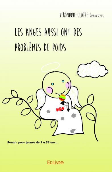 Les anges aussi ont des problèmes de poids : Tombé du ciel : Roman pour jeunes de 9 à 99 ans... book