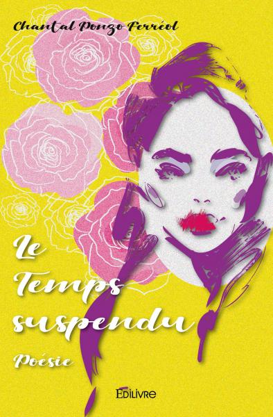Le temps suspendu : Poésie Poetry