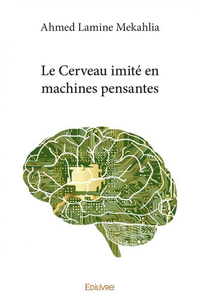 Le cerveau imité en machines pensantes book