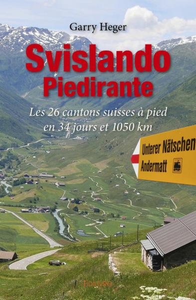 Svislando piedirante : La Suisse à pied book