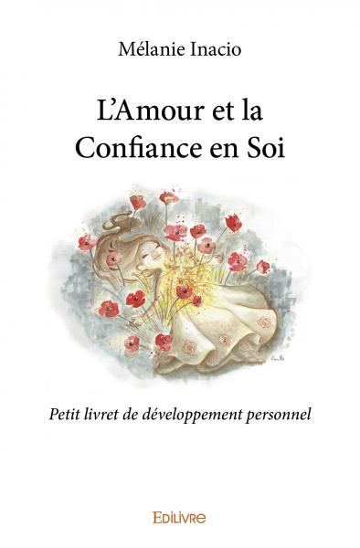 L'amour et la confiance en soi : Petit livret de développement personnel Parents & Children