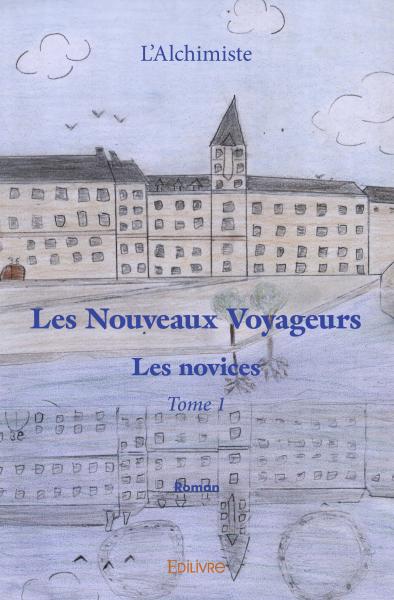 Les nouveaux voyageurs : Les novices Fantasy & Sci-Fi