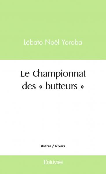 Le championnat des « butteurs » book