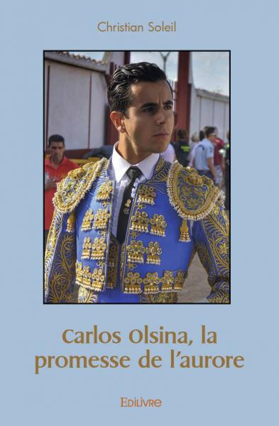 Carlos olsina, la promesse de l'aurore book