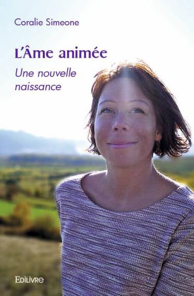 L'âme animée : Une nouvelle naissance Social Sciences
