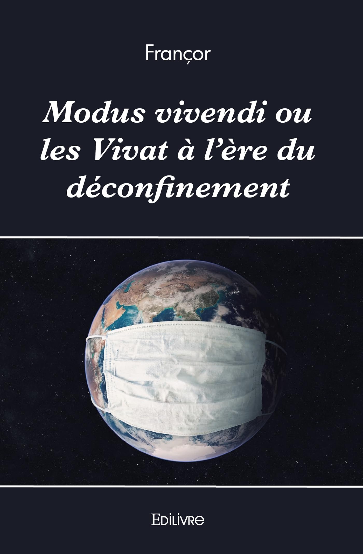 Modus vivendi ou les Vivat à l'ère du déconfinement book