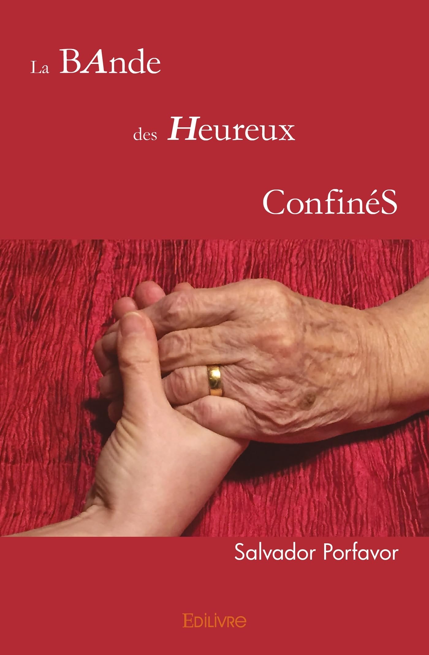 La Bande des heureux confinés book