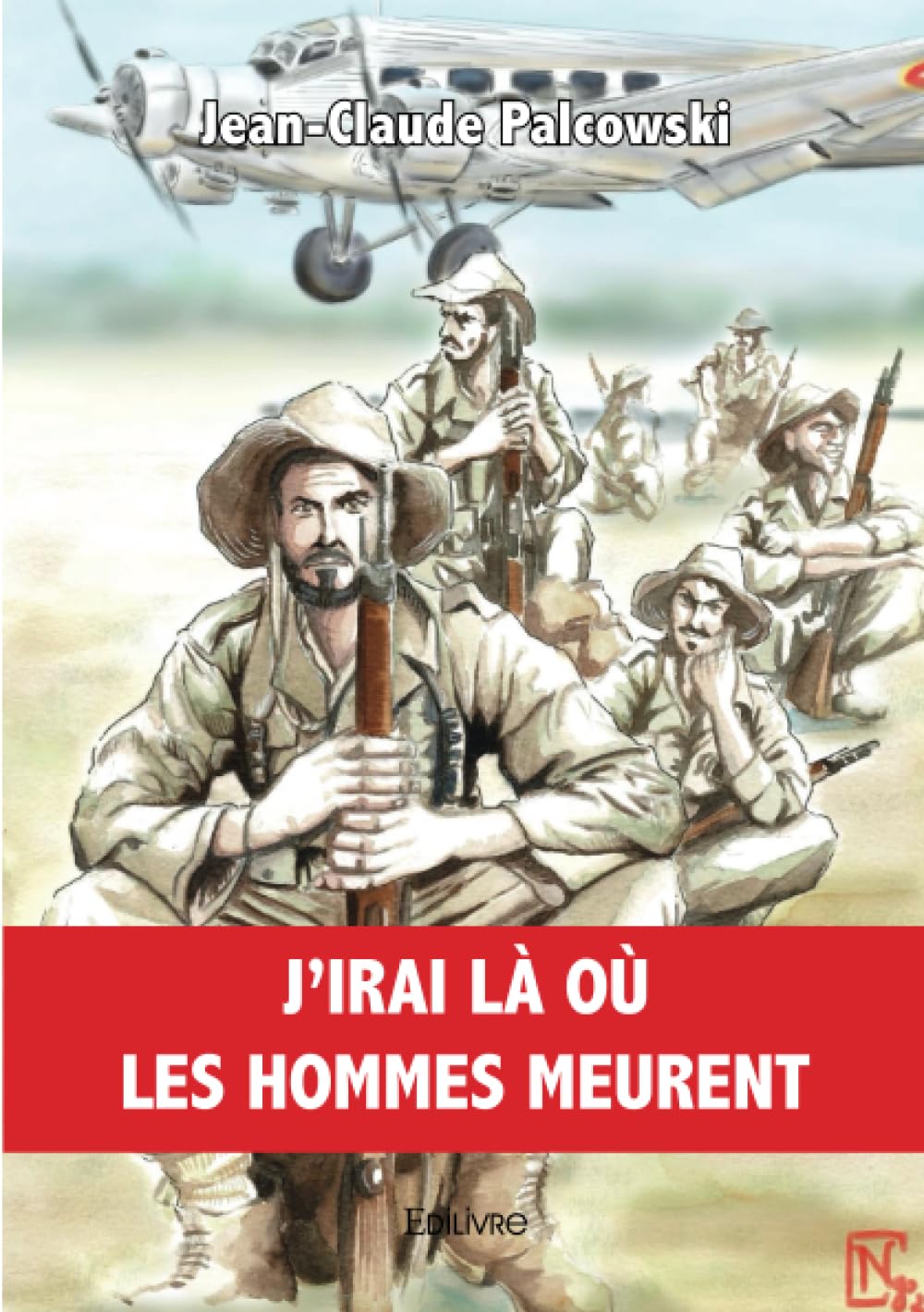 J'irai là où les Hommes meurent book