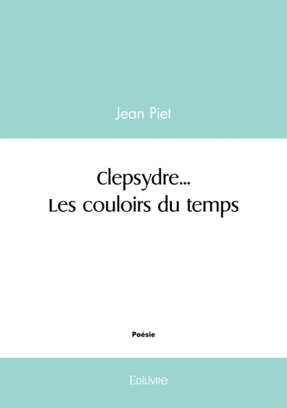 Clepsydre... Les couloirs du temps book