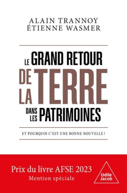 Le grand retour de la terre dans les patrimoines : et pourquoi c'est une bonne nouvelle ! Business, Finance & Career