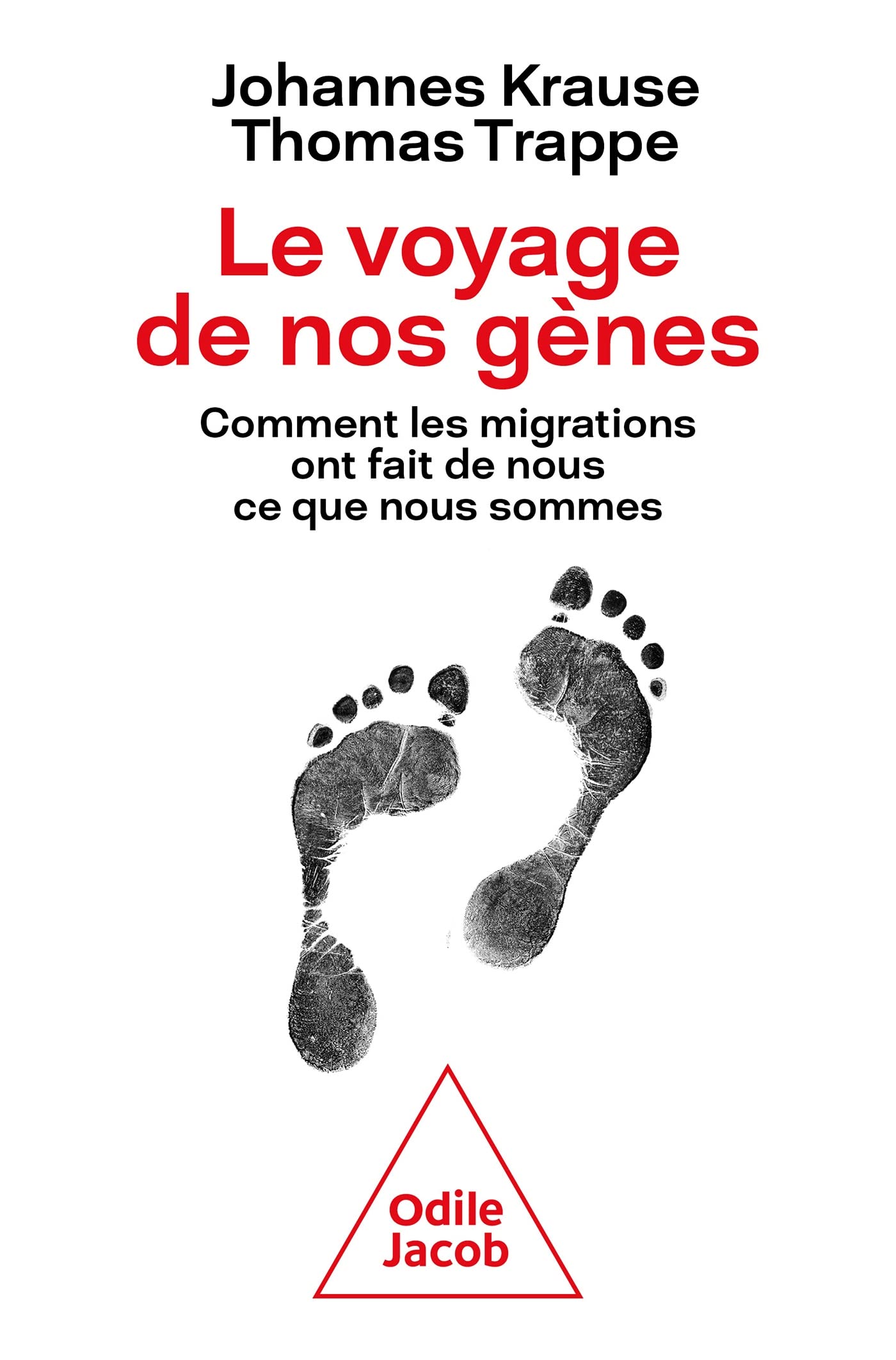 Le Voyage de nos gènes: Comment les migrations ont fait de nous ce que nous sommes Natural Sciences