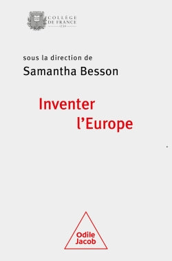 Inventer l'Europe : colloque annuel 2021 Politics & History
