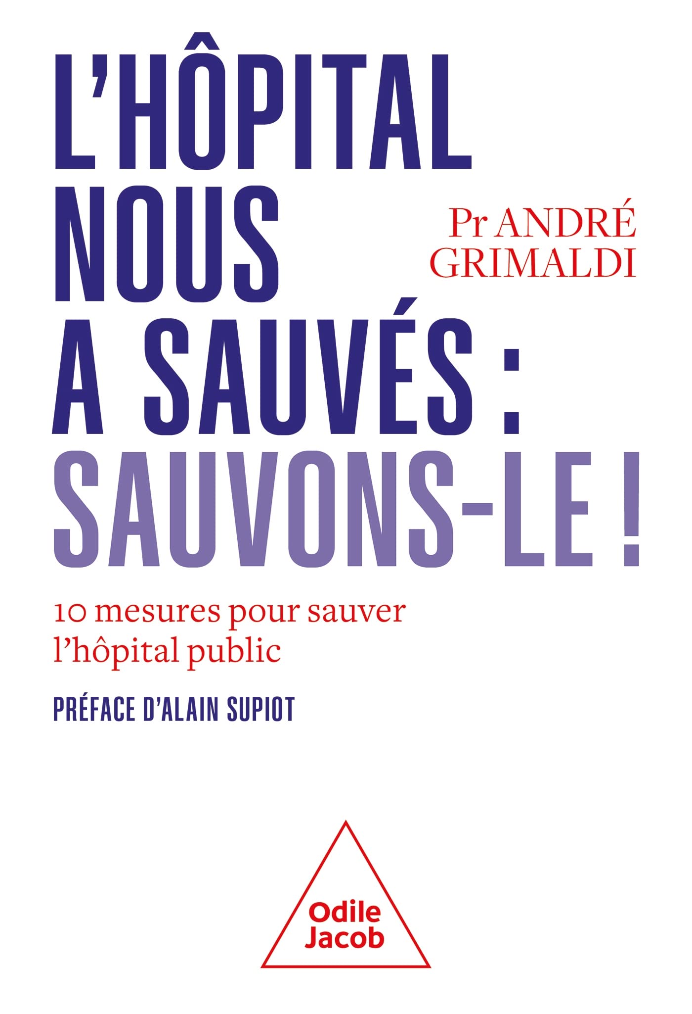L'Hôpital public nous a sauvés, sauvons-le ! book