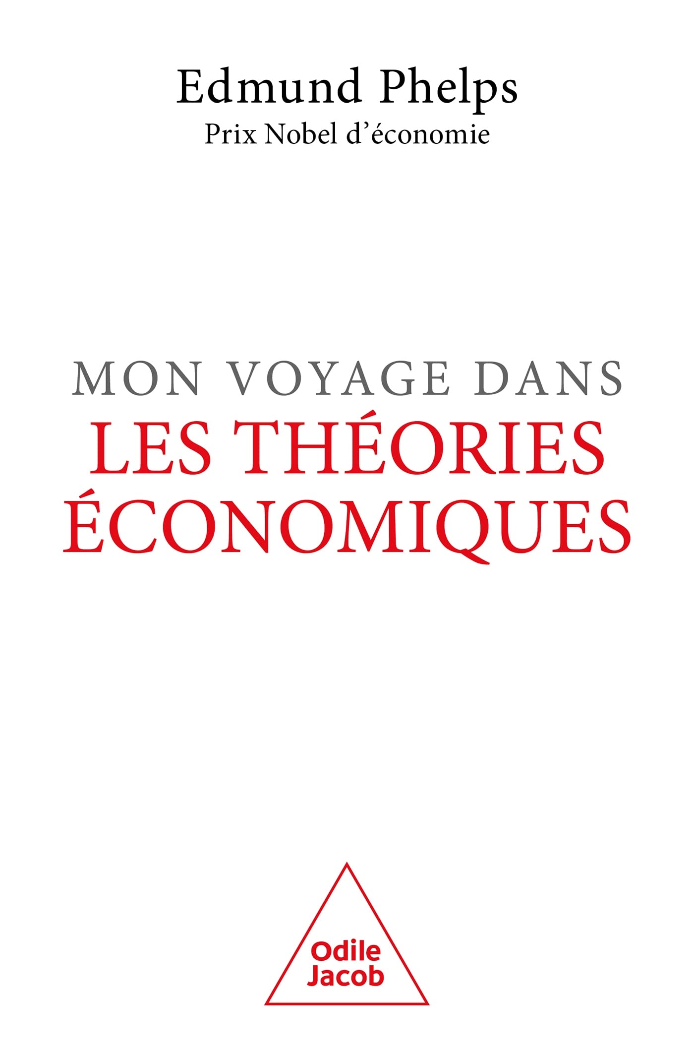 Mon voyage dans les théories économiques book