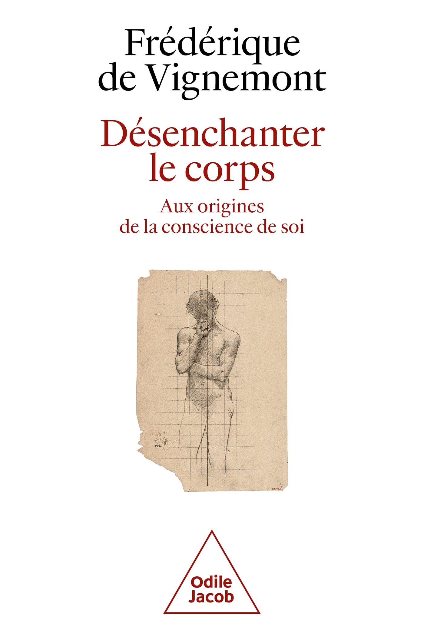Désenchanter le corps: Aux origines de la conscience de soi book