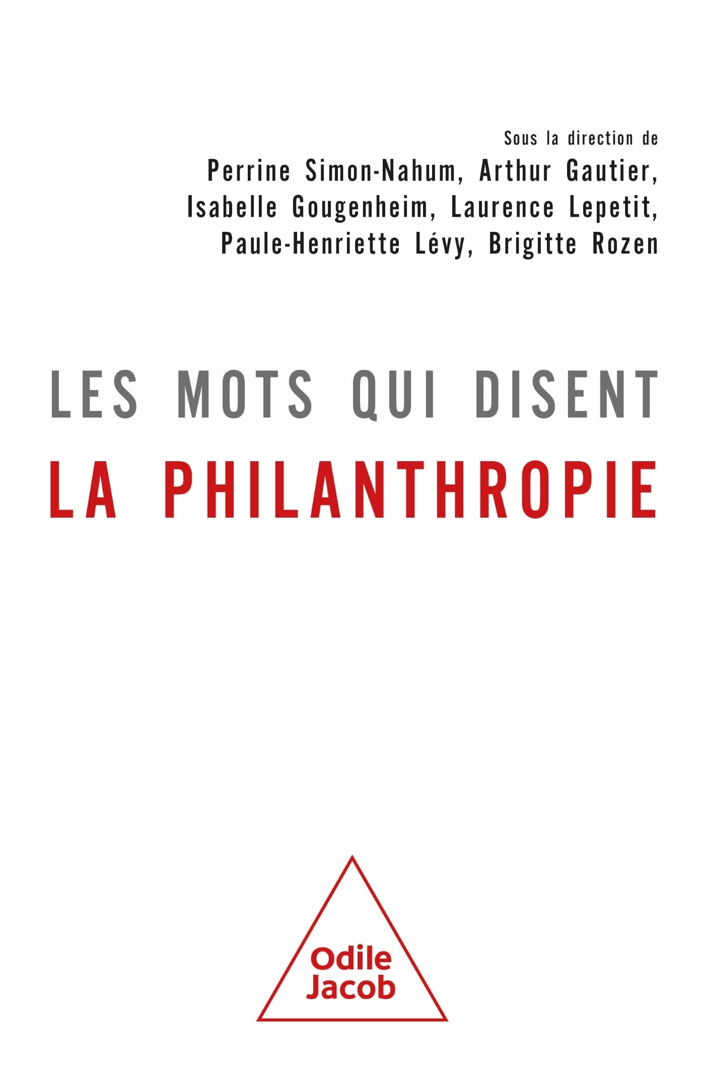 Les mots qui disent la philanthropie book