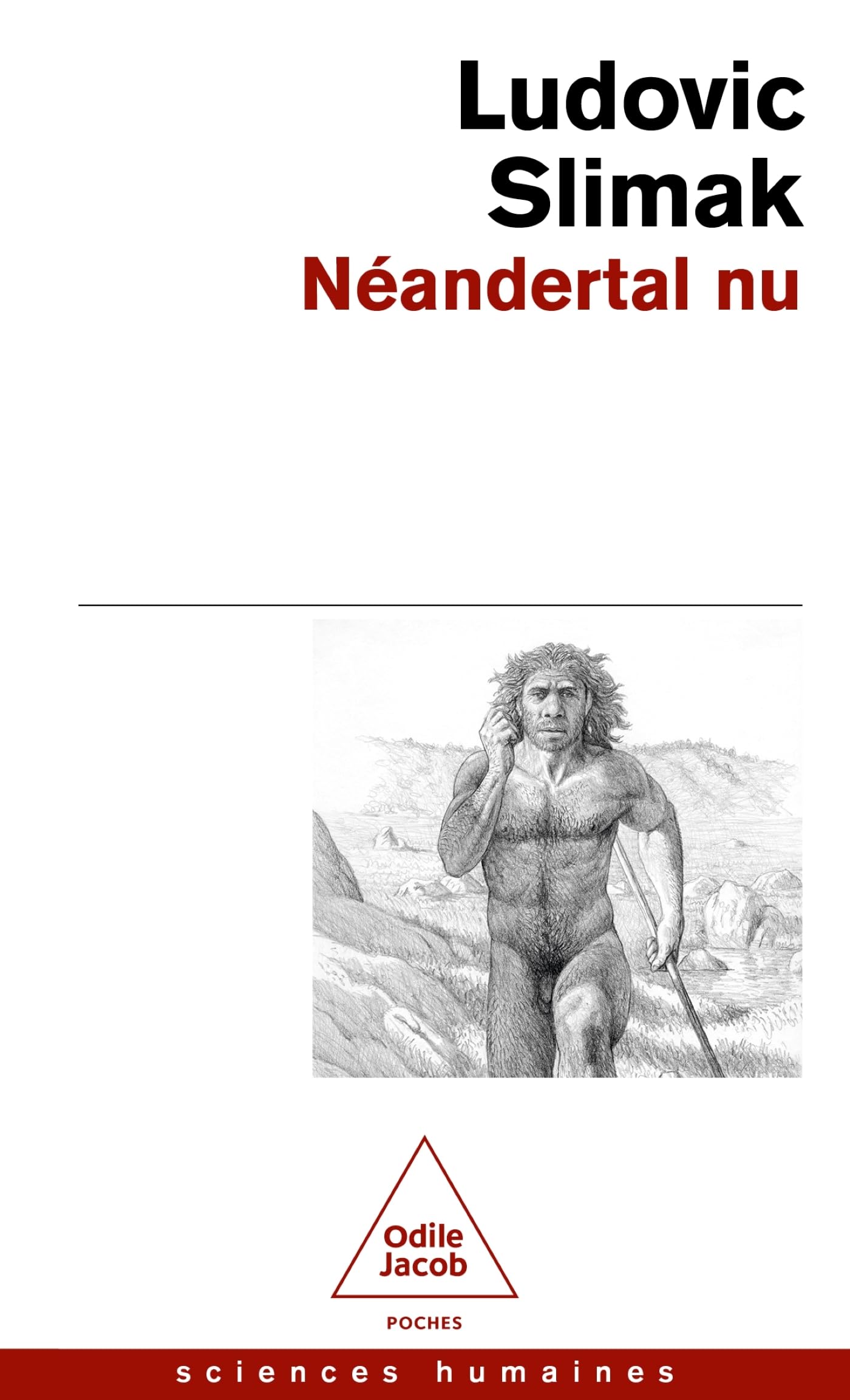 Néandertal nu: Comprendre la créature humaine Psychology