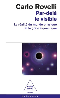 Par-delà le visible : la réalité du monde physique et la gravité quantique Natural Sciences