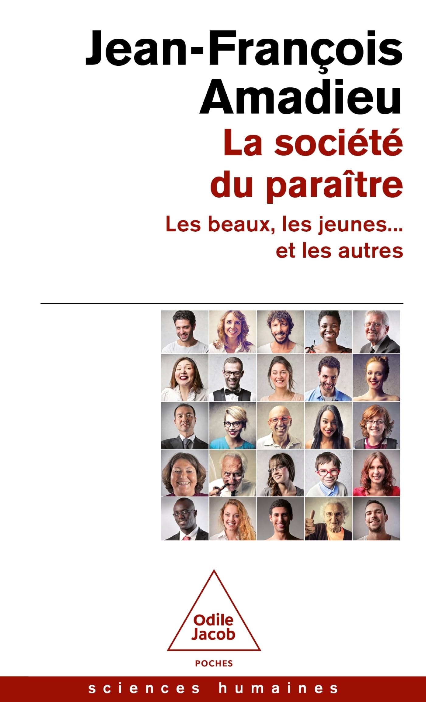 La Socièté du paraître: Les beaux, les jeunes... et les autres Books