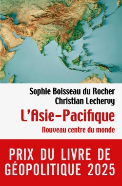 L'Asie-Pacifique : nouveau centre du monde : l'Occident au défi Business, Finance & Career