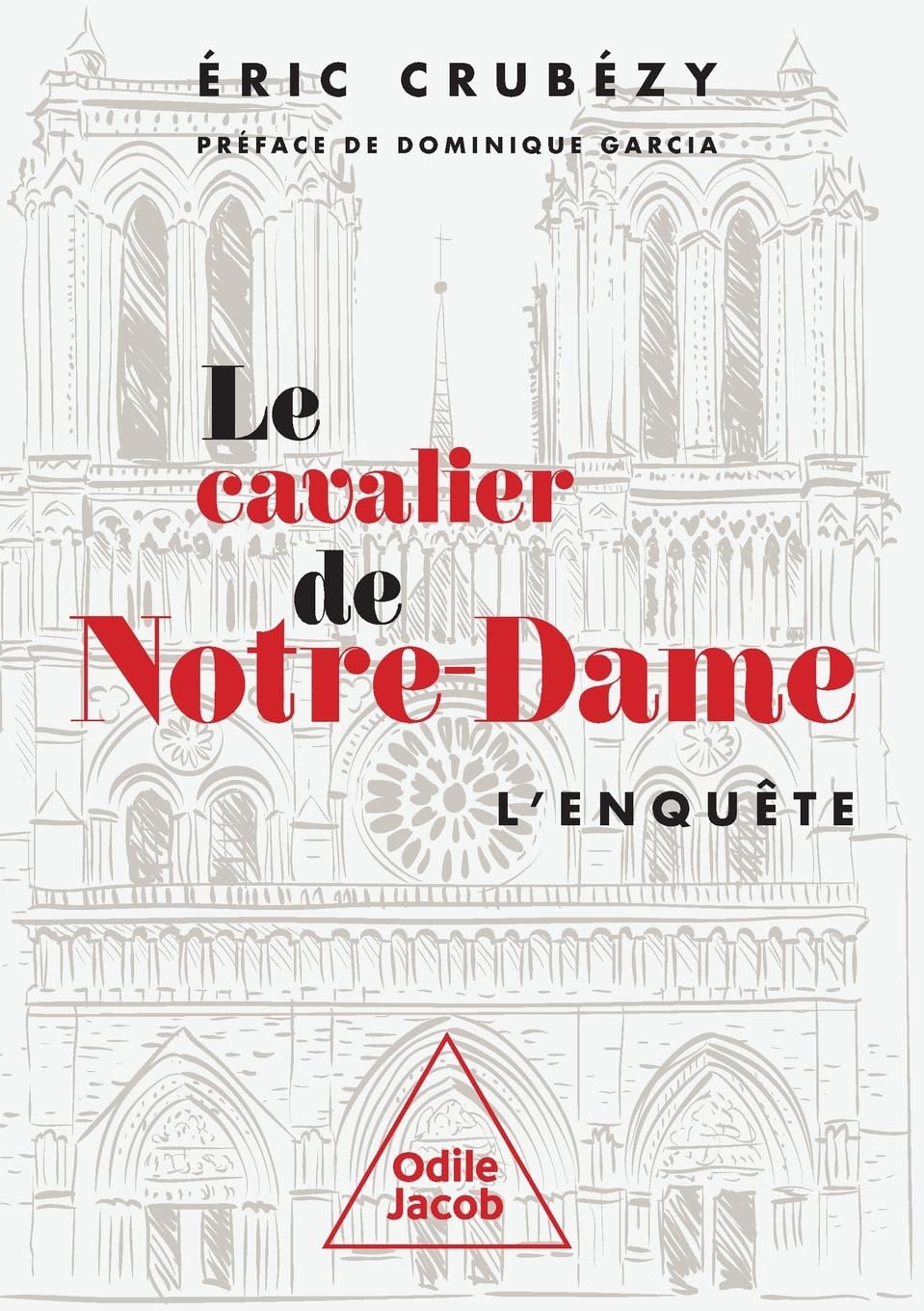 The Knight of Notre-Dame / Le Cavalier de Notre-Dame Politics & History