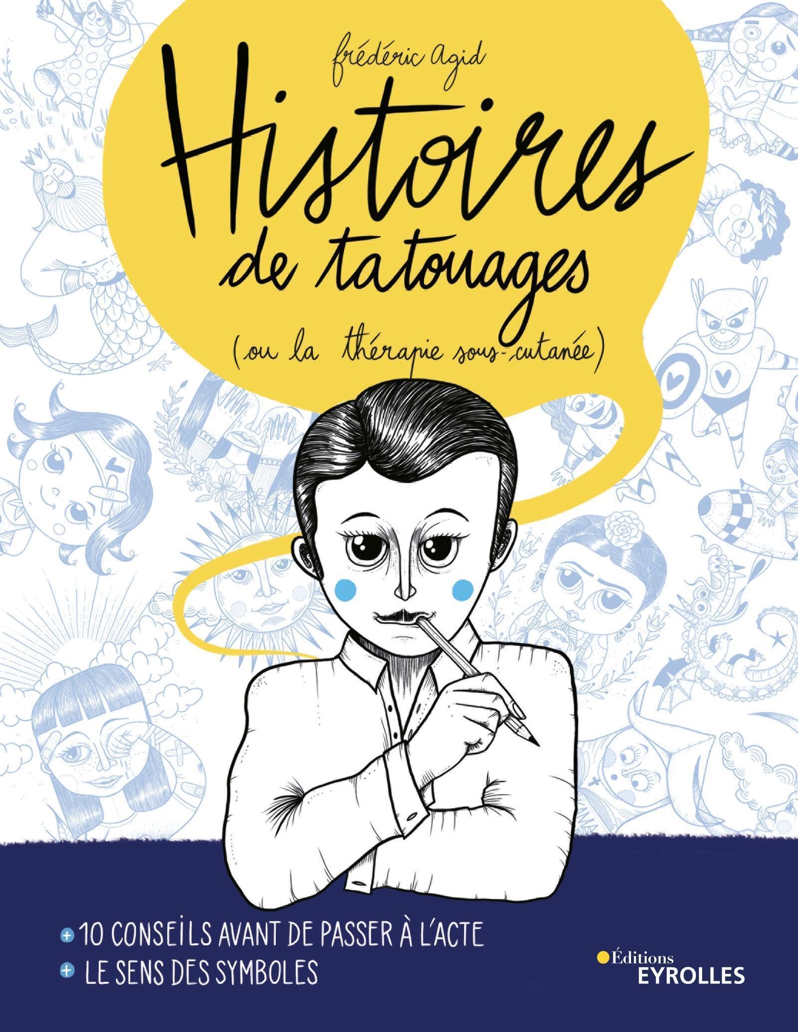 Histoires de tatouages: (ou la thérapie sous-cutanée) Film, Art & Culture