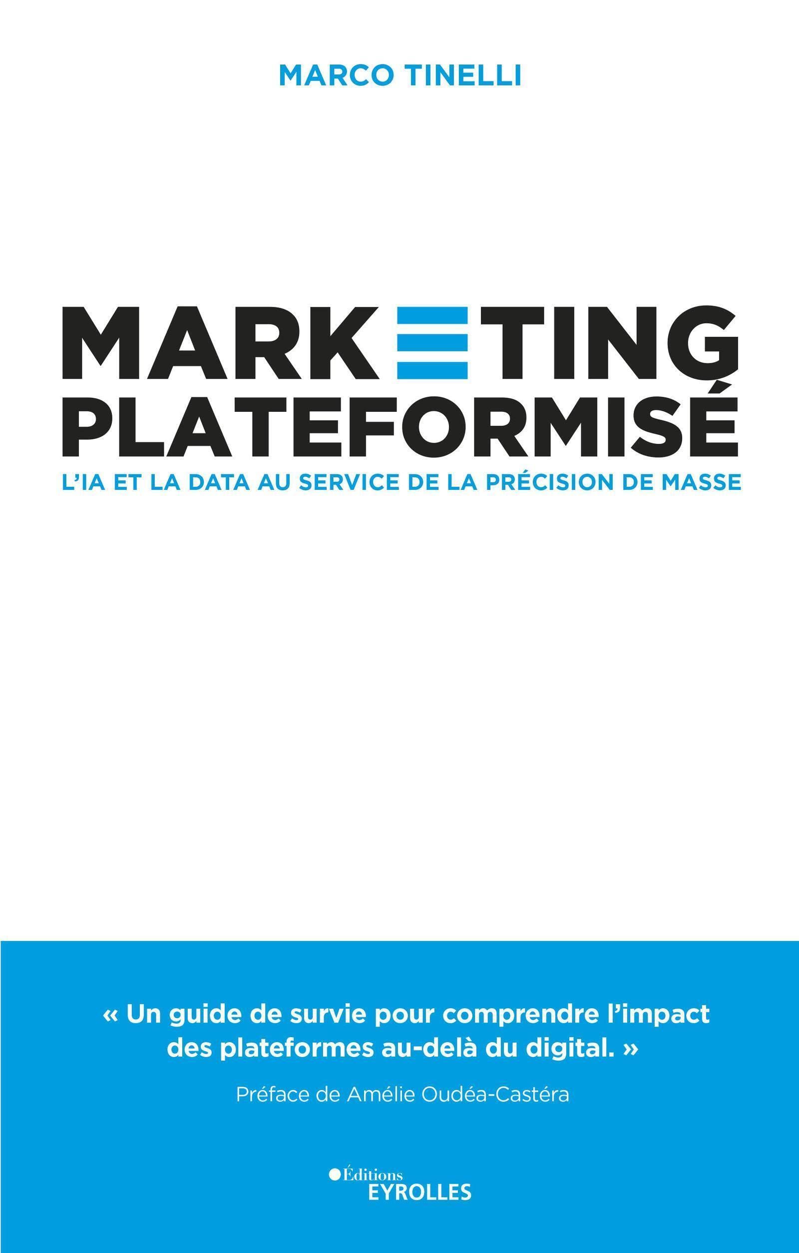 Marketing plateformisé: L'IA et la data au service de la précision de masse Business, Finance & Career