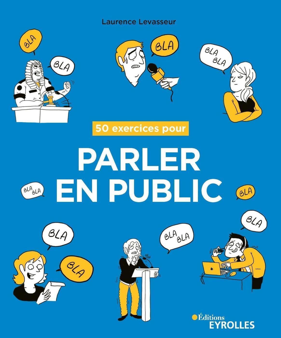 50 exercices pour parler en public Books