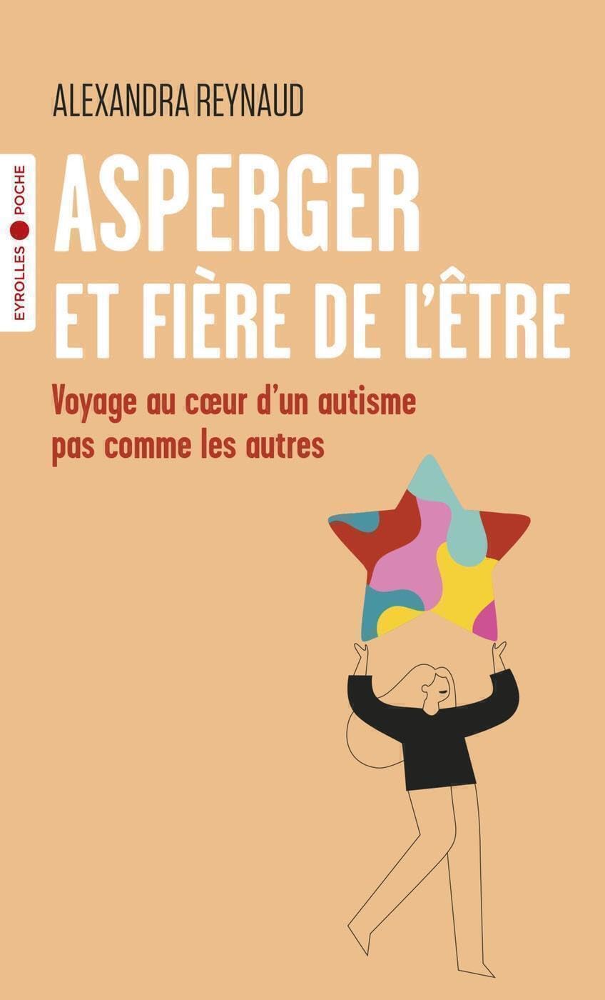 Asperger et fière de l'être: Voyage au coeur d'un autisme pas comme les autres Books