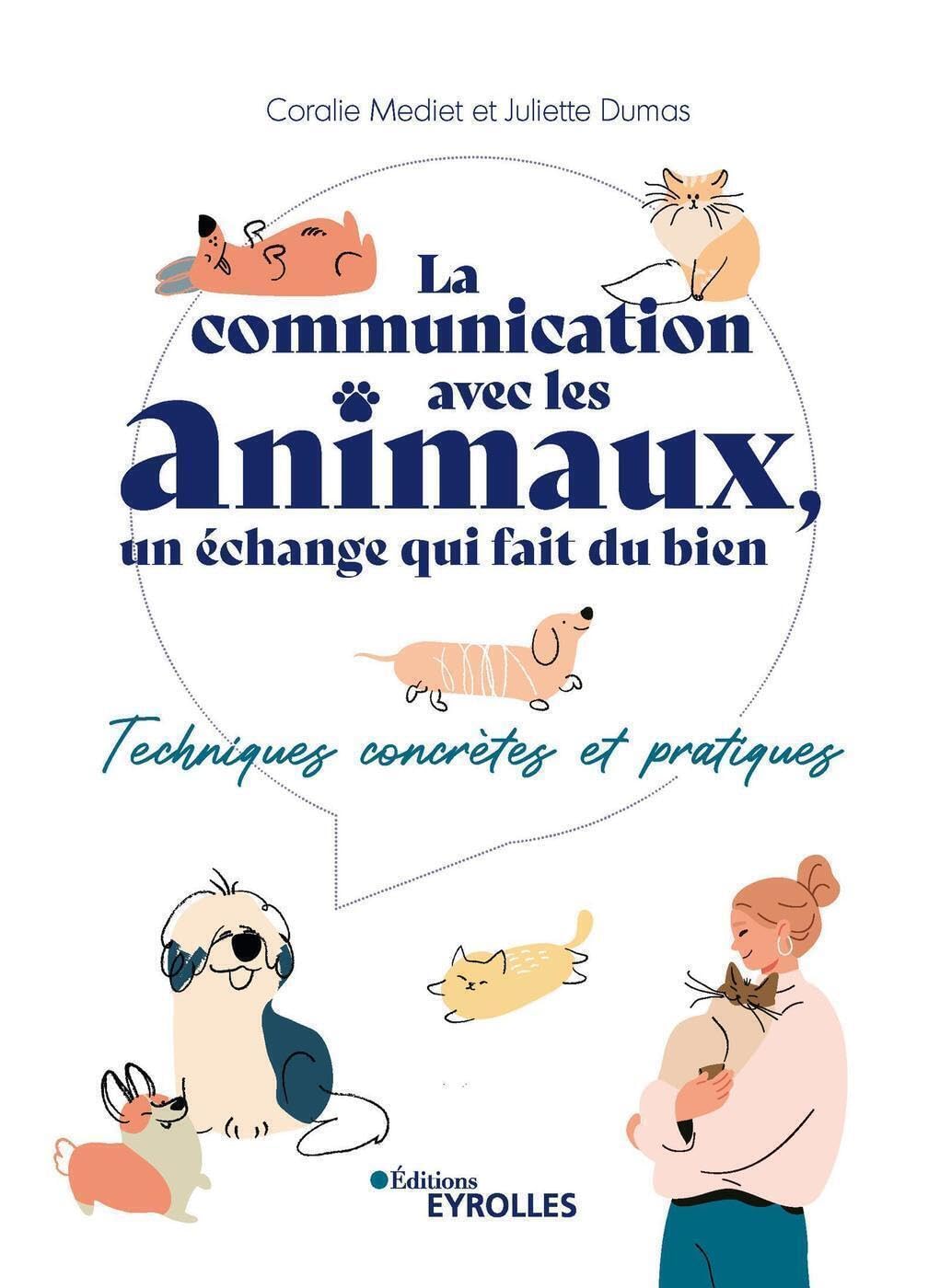 La communication avec les animaux, un échange qui fait du bien: Techniques concrètes et pratiques Leisure, Home & Garden