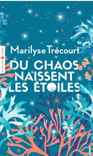 Du chaos naissent les étoiles Contemporary literature