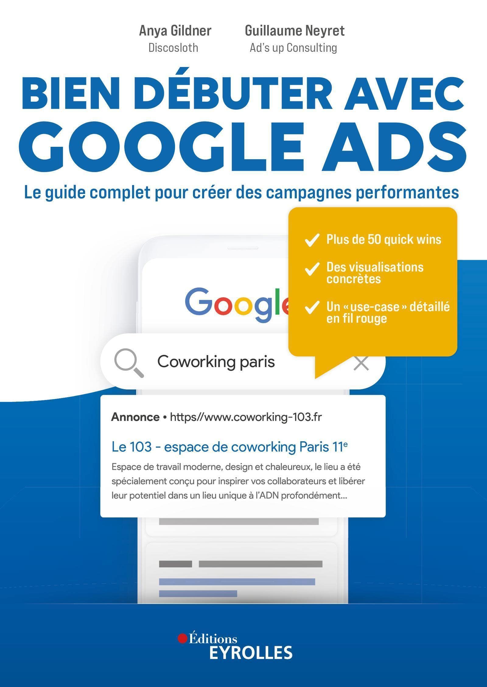 Bien débuter avec Google Ads: Le guide complet pour créer des campagnes performantes Computer Science