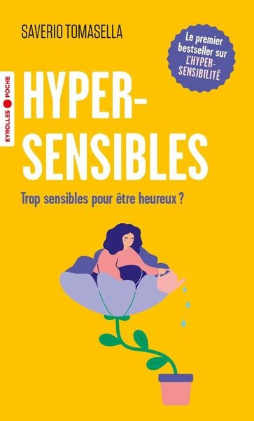 Hypersensibles : trop sensibles pour être heureux ? Books