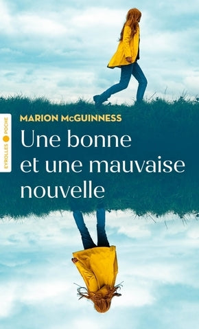 Une bonne et une mauvaise nouvelle Contemporary literature