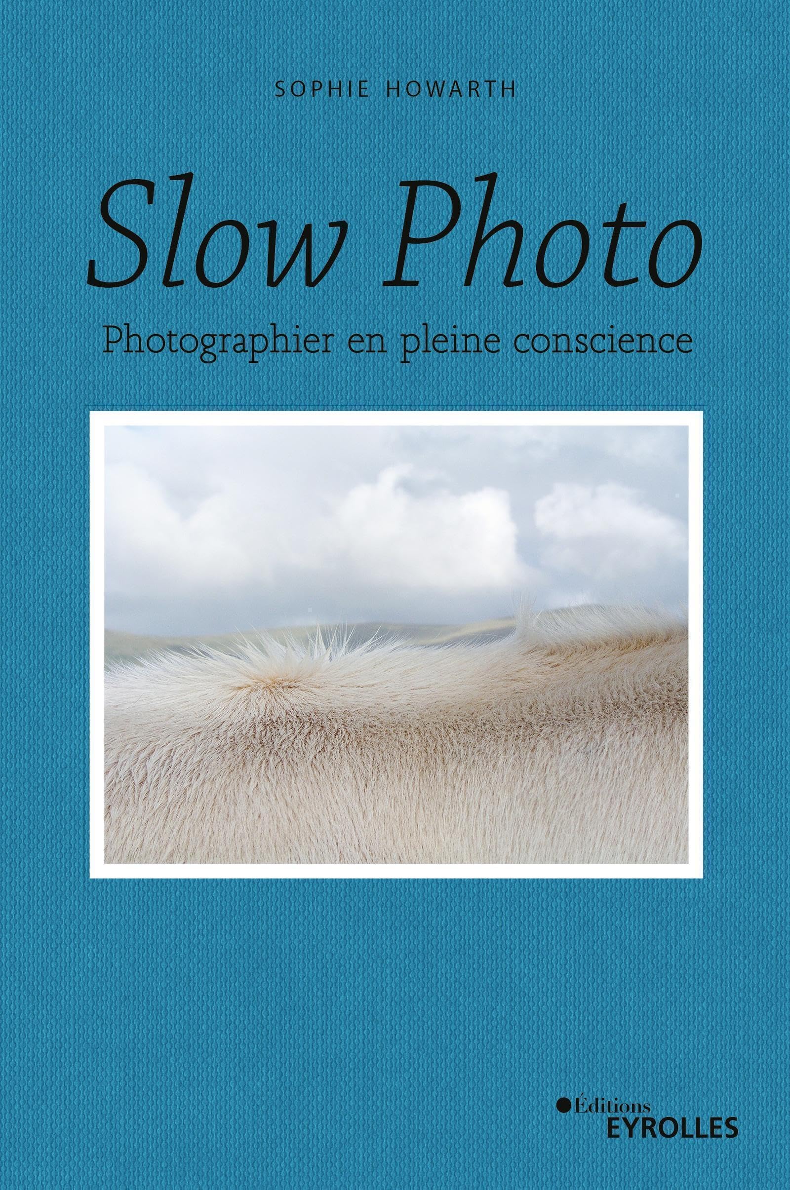 Slow photo: Photographier en pleine conscience Photography