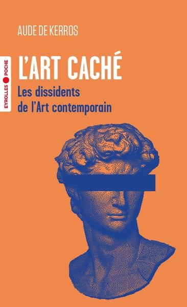L'art caché : les dissidents de l'art contemporain Film, Art & Culture