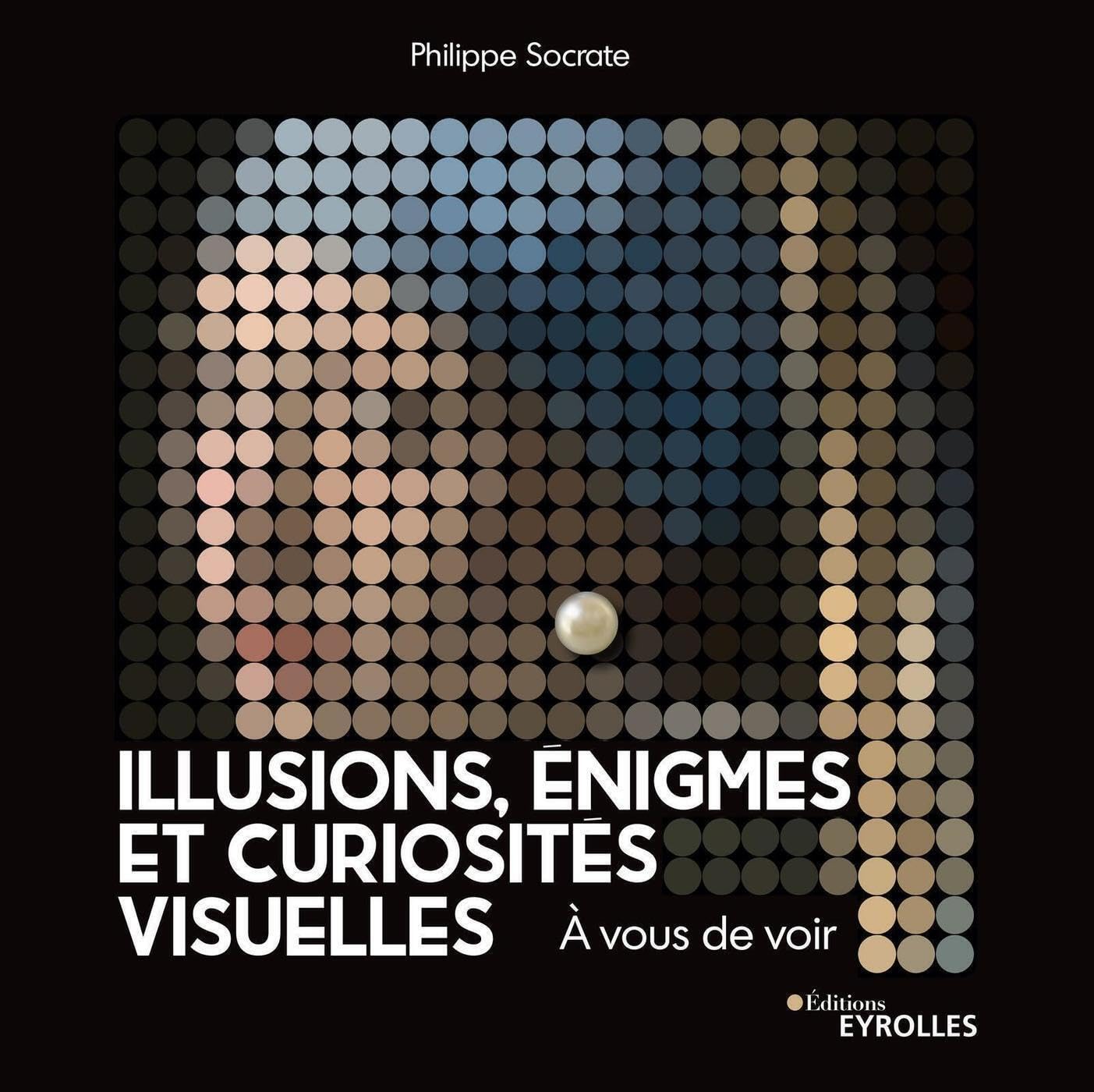 Illusions, énigmes et curiosités visuelles: À vous de voir Computer Science