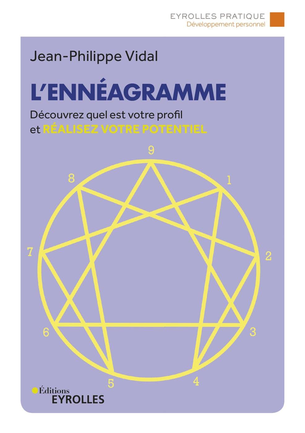 L'ennéagramme: Découvrez quel est votre profil et réalisez votre potentiel Books