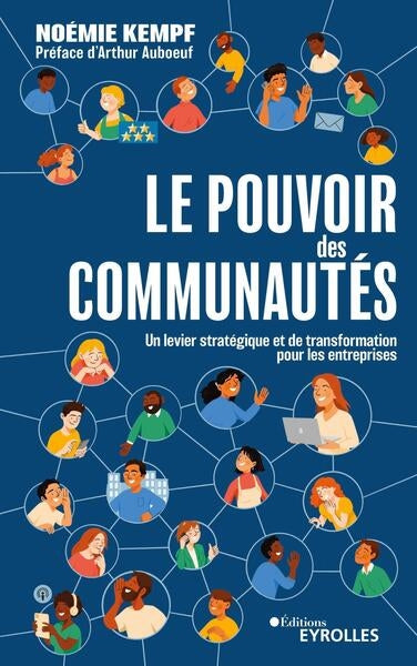 Le pouvoir des communautés : un levier stratégique et de transformation pour les entreprises Business, Finance & Career