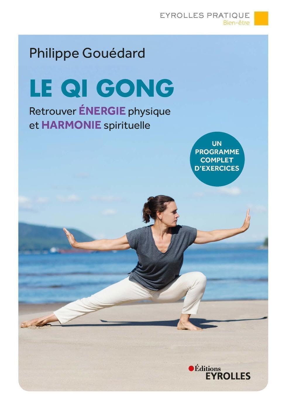 Le Qi Gong: Retrouver énergie physique et harmonie spirituelle Health, Nutrition & Fitness