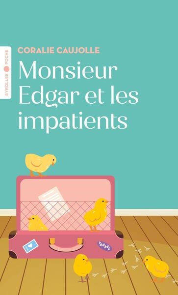 Monsieur Edgar et les impatients Contemporary literature