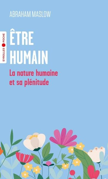 Etre humain : la nature humaine et sa plénitude book