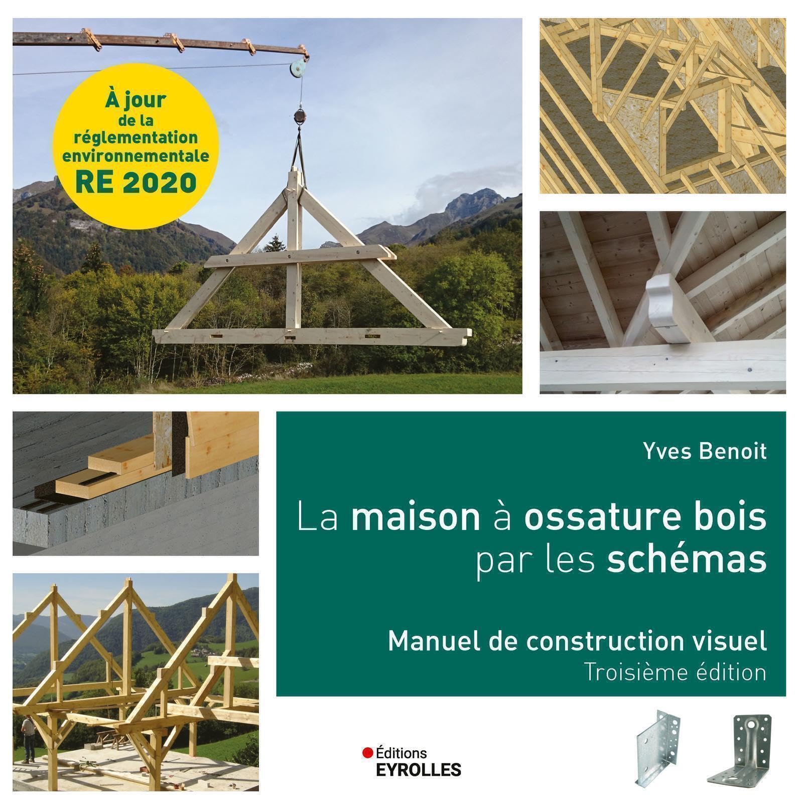 La maison à ossature bois par les schémas: Manuel de construction visuel, 3e édition Hobbies & Crafts
