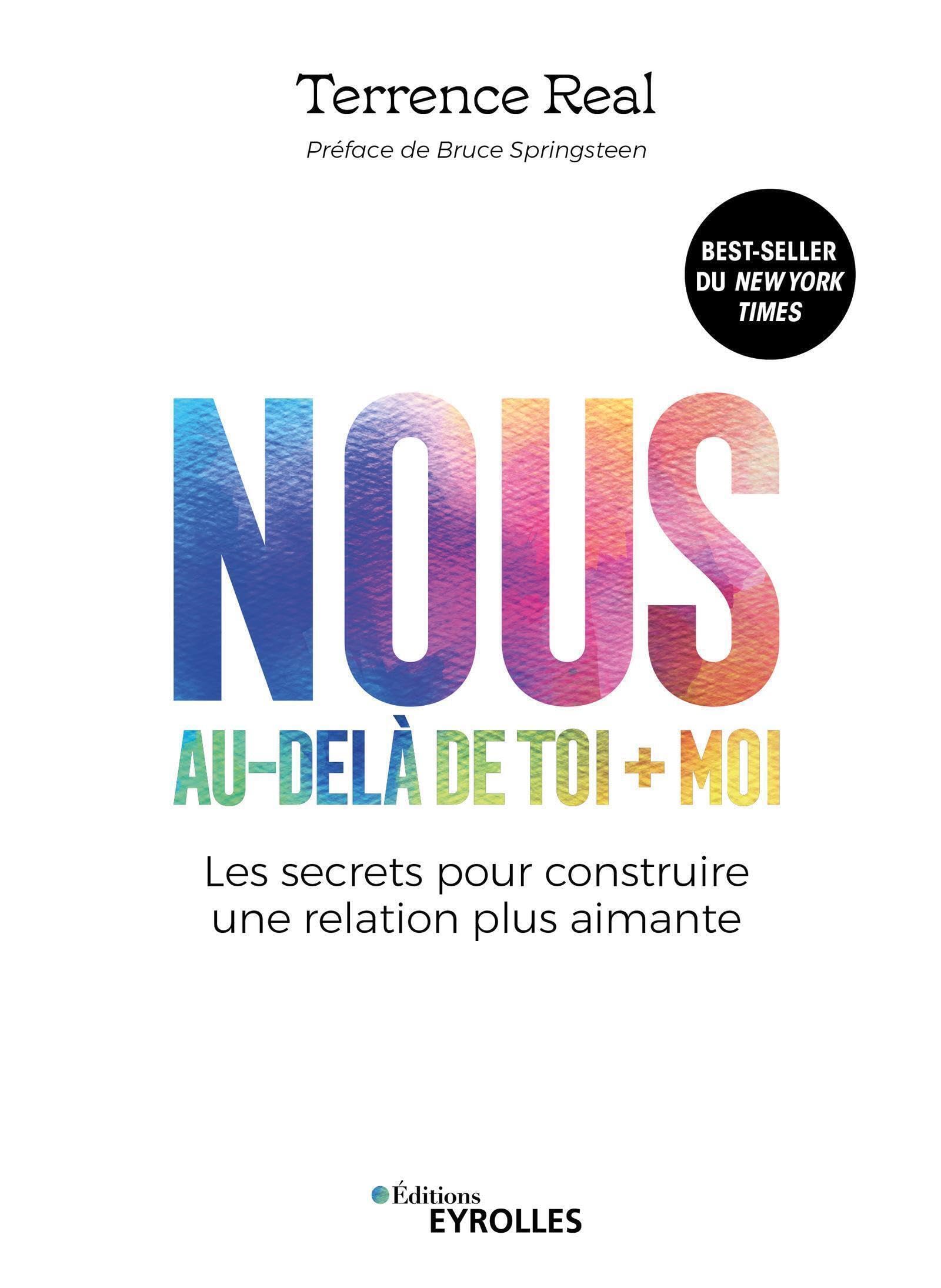 Nous, au-delà de toi + moi: Les secrets pour construire une relation plus aimante book