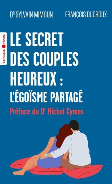 Le secret des couples heureux : l'égoïsme partagé Books