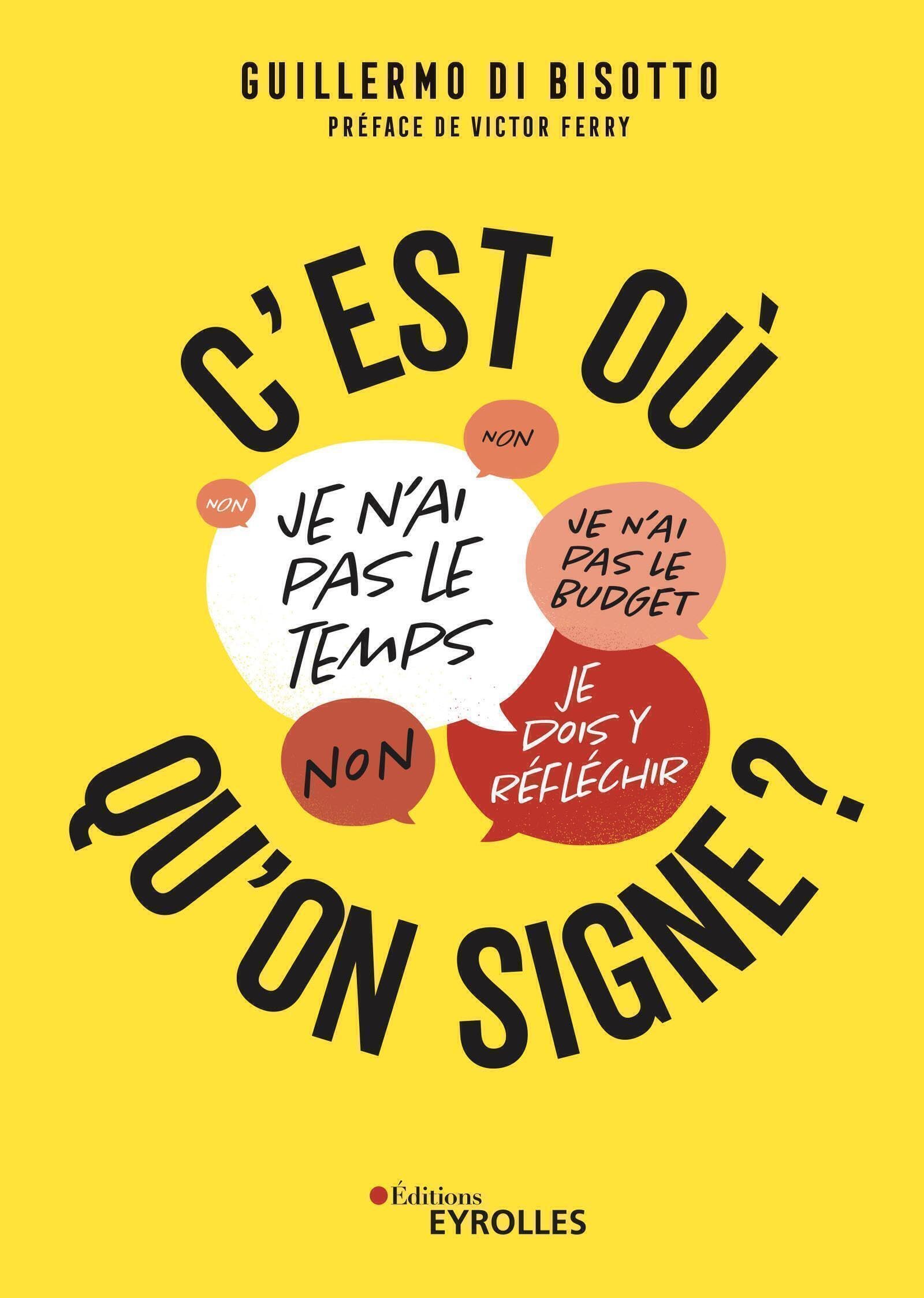 C'est où qu'on signe?: L'art de traiter les objections Business, Finance & Career