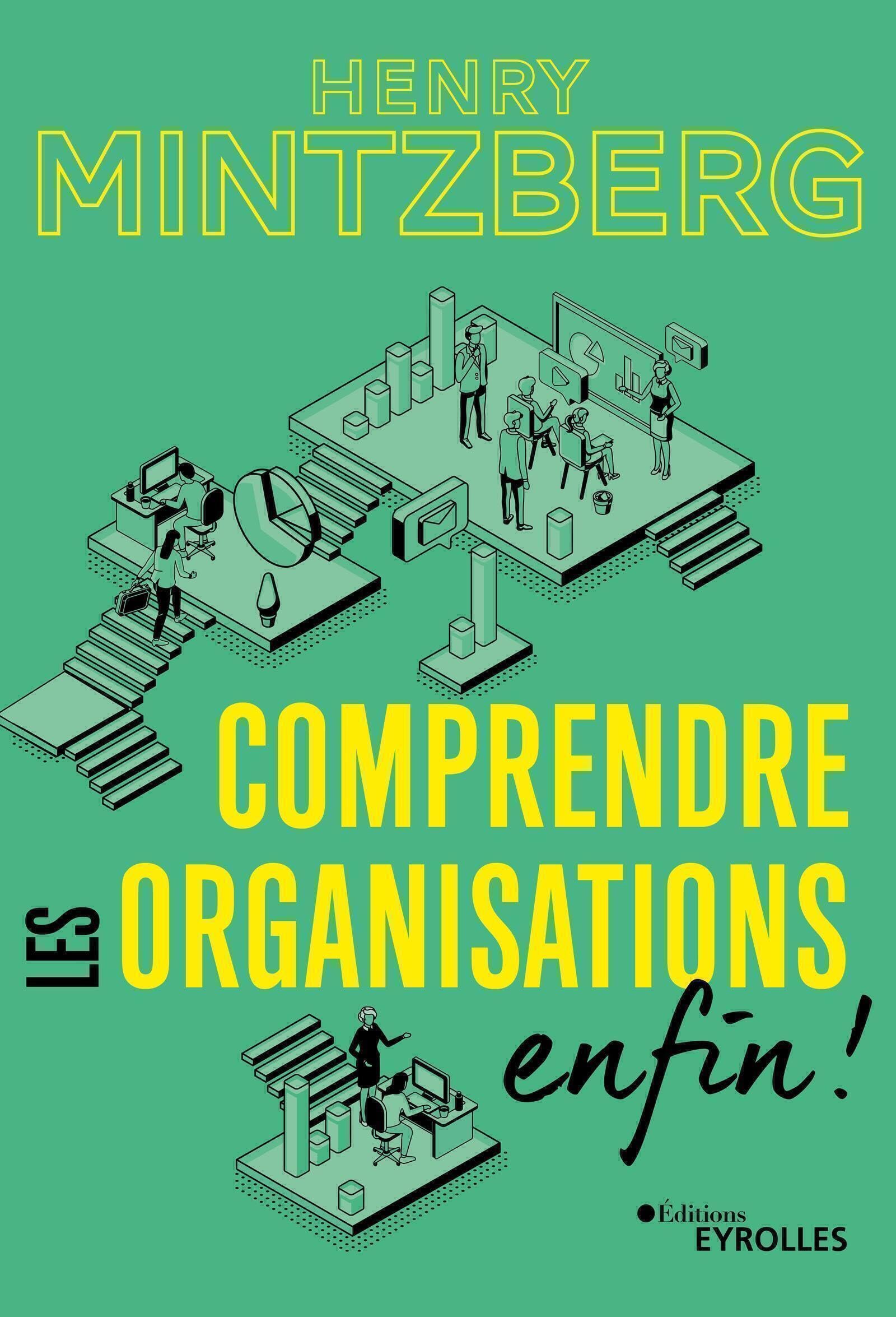Comprendre les organisations - enfin ! book