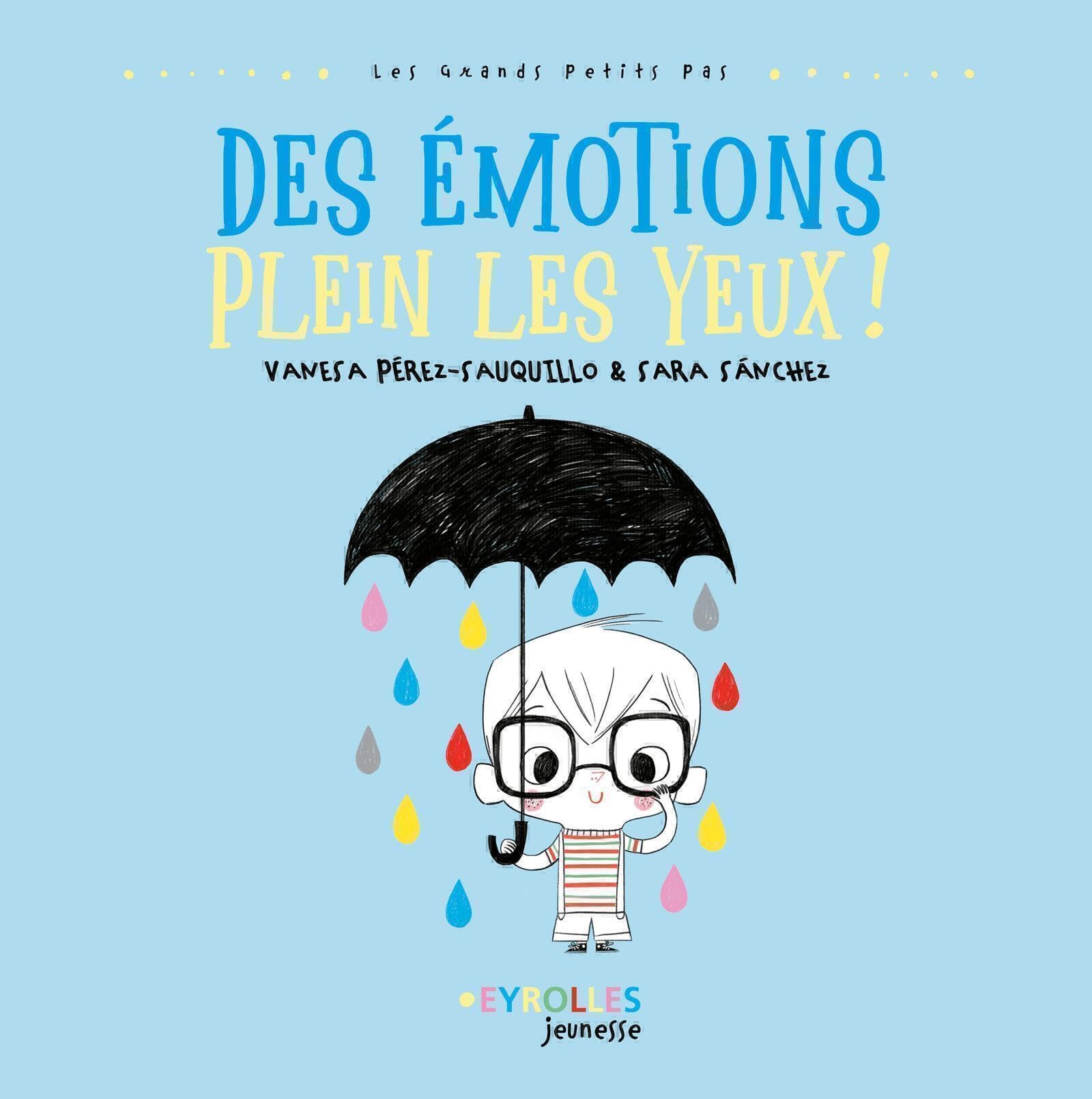 Des émotions plein les yeux ! Children's books
